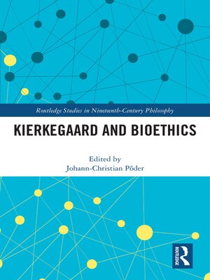 cover image of Kierkegaard and Bioethics